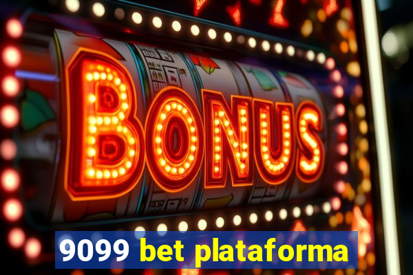 9099 bet plataforma