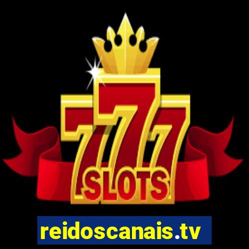 reidoscanais.tv