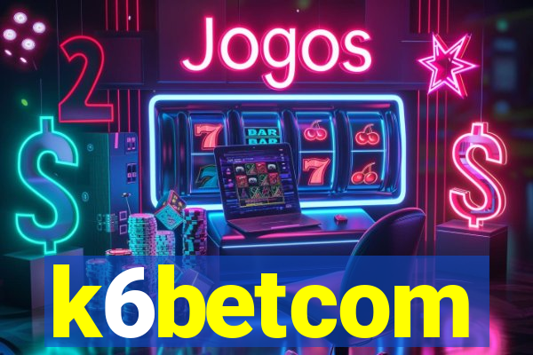 k6betcom
