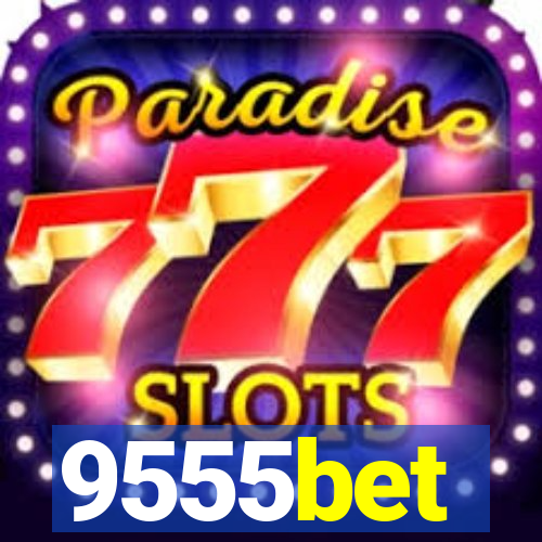 9555bet