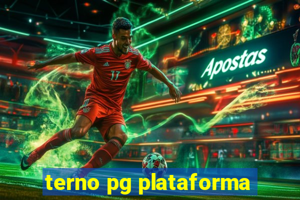 terno pg plataforma