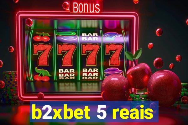b2xbet 5 reais