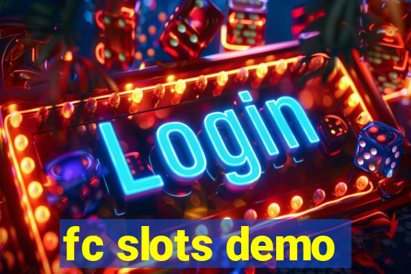 fc slots demo