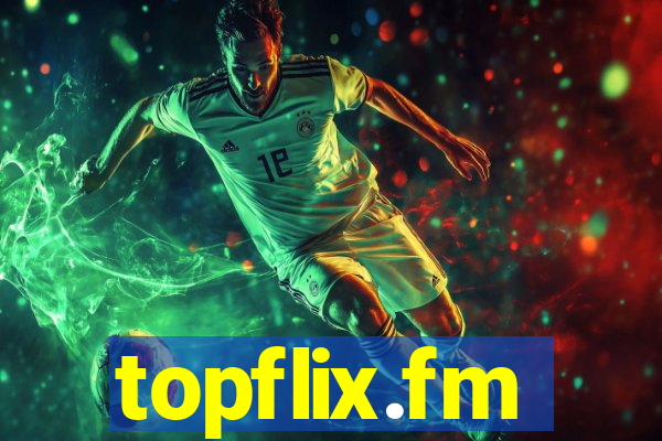 topflix.fm