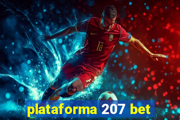 plataforma 207 bet