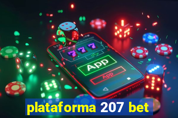 plataforma 207 bet