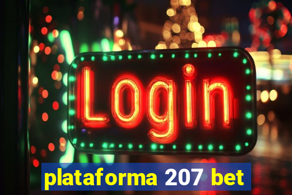plataforma 207 bet