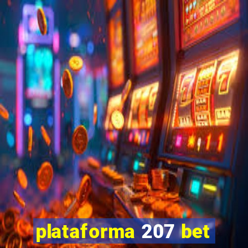 plataforma 207 bet