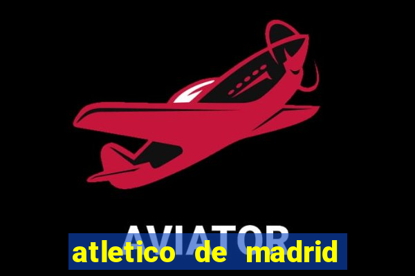 atletico de madrid x real madrid multicanais