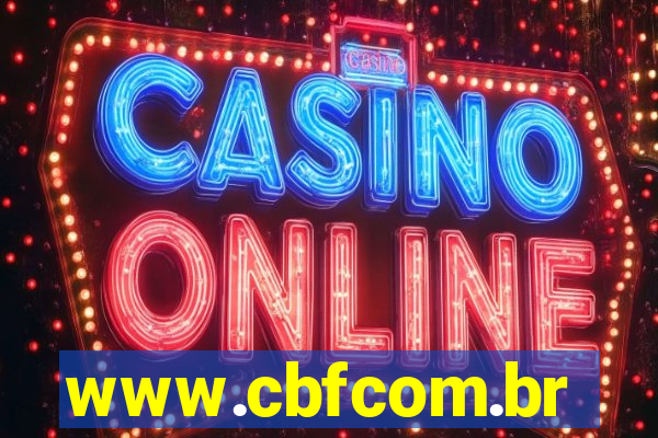 www.cbfcom.br