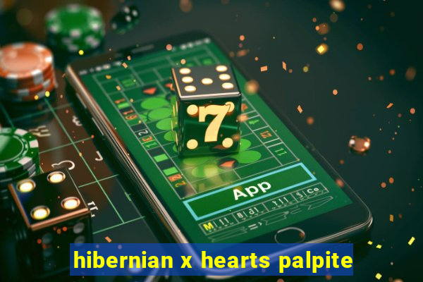 hibernian x hearts palpite