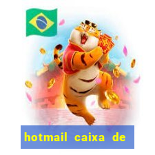 hotmail caixa de entrada entrar