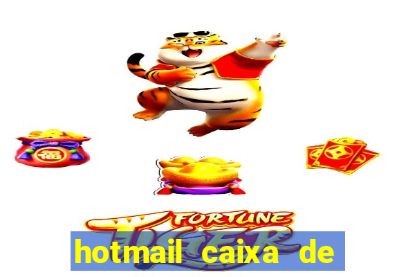 hotmail caixa de entrada entrar