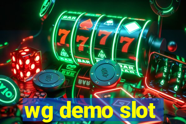 wg demo slot
