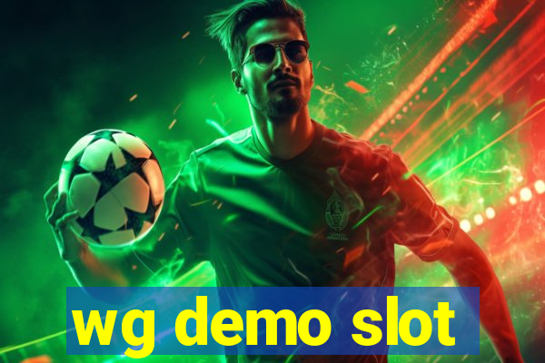wg demo slot