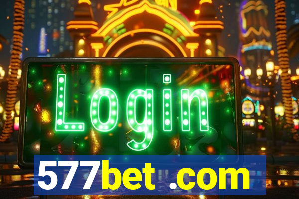 577bet .com