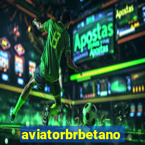 aviatorbrbetano