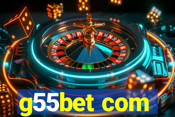 g55bet com