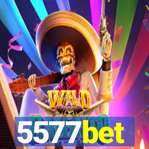 5577bet