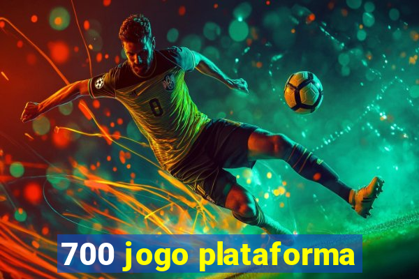 700 jogo plataforma