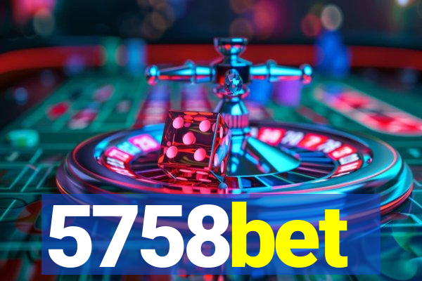 5758bet