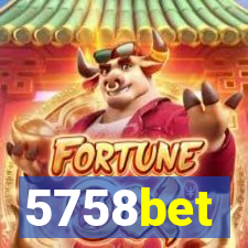 5758bet