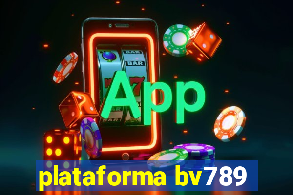 plataforma bv789