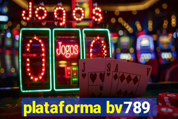 plataforma bv789