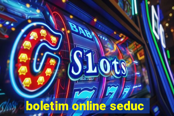 boletim online seduc
