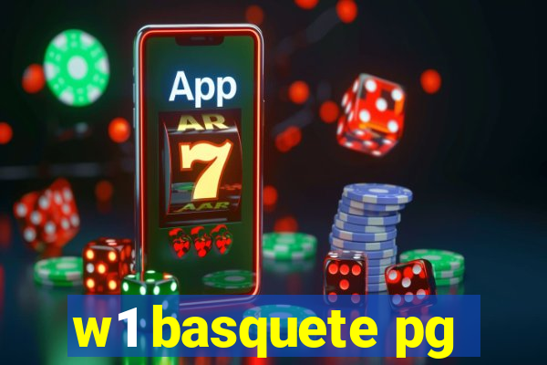 w1 basquete pg