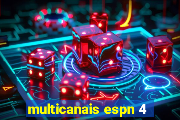 multicanais espn 4