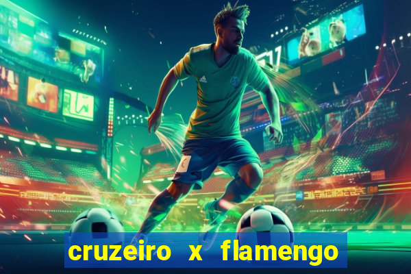 cruzeiro x flamengo ao vivo hd