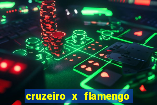cruzeiro x flamengo ao vivo hd