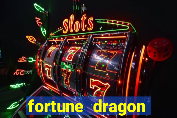 fortune dragon horários pagantes