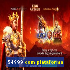 54999 com plataforma
