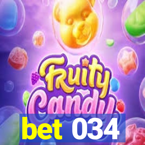 bet 034
