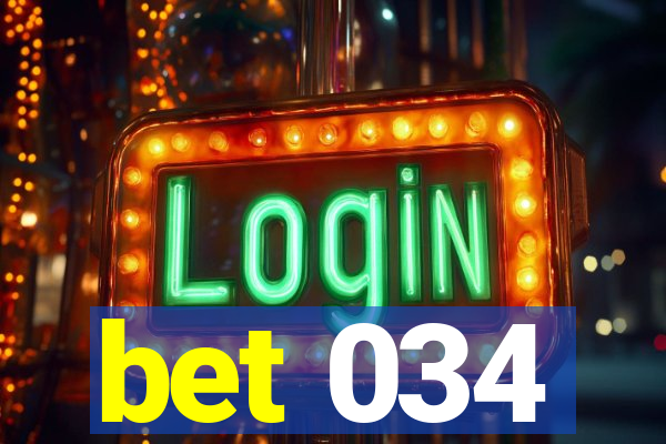 bet 034