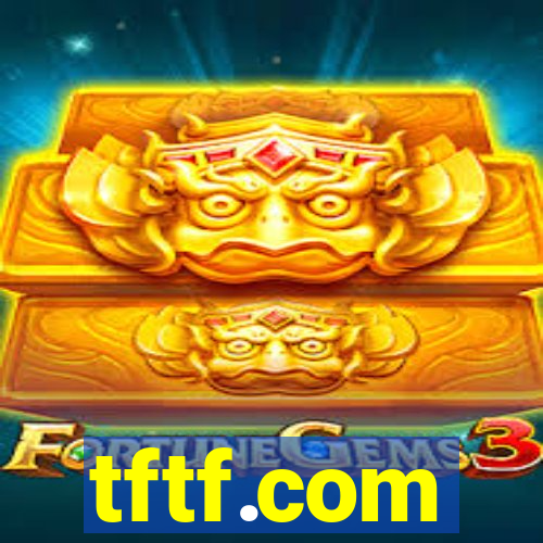 tftf.com