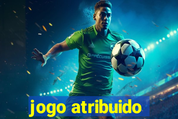 jogo atribuido