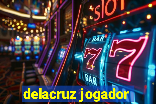 delacruz jogador