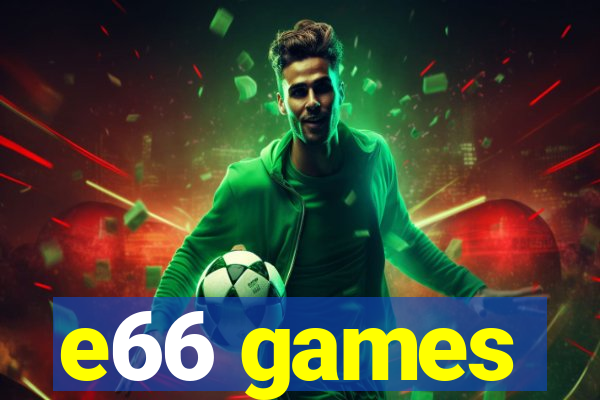 e66 games
