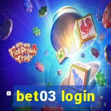bet03 login