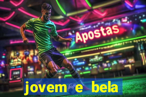 jovem e bela dublado download