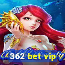 362 bet vip