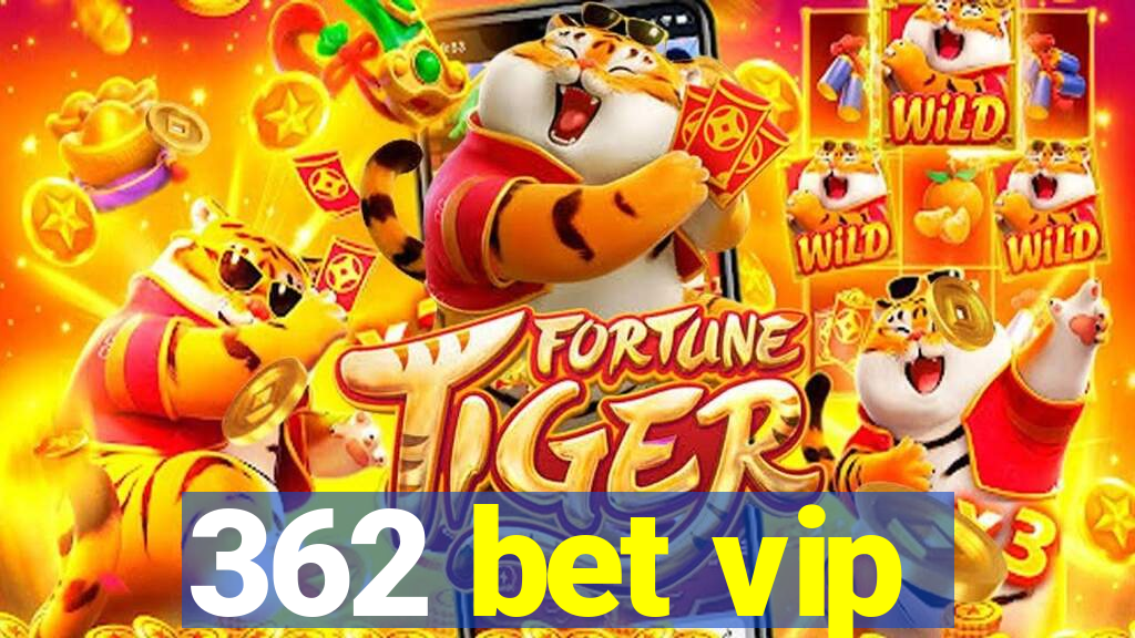 362 bet vip