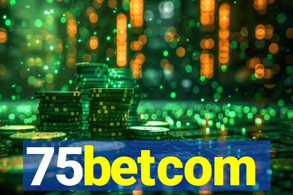 75betcom