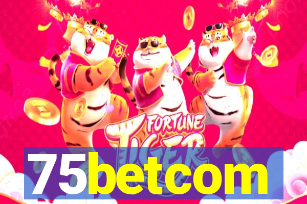 75betcom