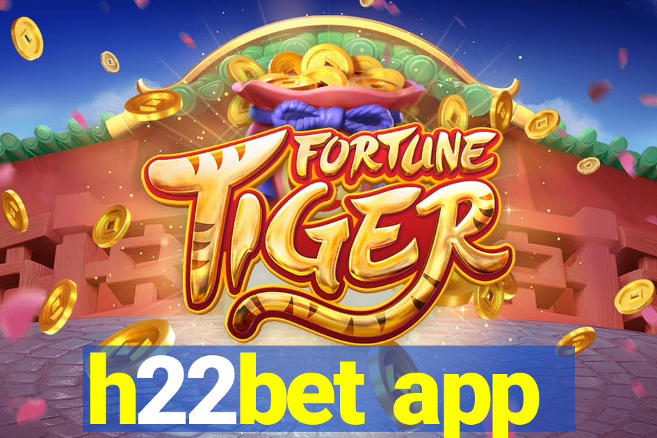 h22bet app