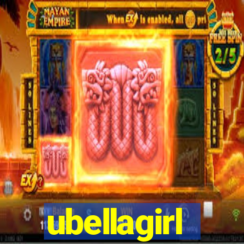 ubellagirl