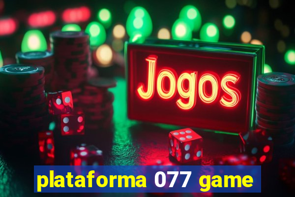 plataforma 077 game
